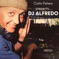 Colin Peters presents... DJ ALFREDO by Colin Peters