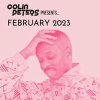 Colin Peters presents... FEBRUARY 2023 by Colin Peters