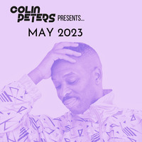 Colin Peters presents... MAY 2023 by Colin Peters