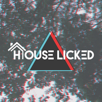 house licked