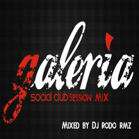Galeria Social Club Sesión Mix - Mixed By Dj Rodo Rmz® by DJ Rodo Rmz®