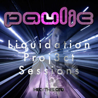 Pauljc  - Liquidation Pr0j3ct Sessions Ep200  by Paul Courbet