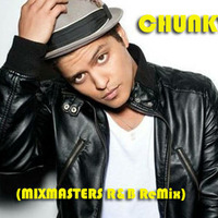 Brn Mrs - Chunky (The Mixmasters R&amp;B Rework) by Mixmasters R&B