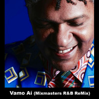 Gabriel Moura - Vamo Ai (Mixmasters R&amp;B ReMix) by Mixmasters R&B
