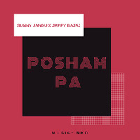 Posham Pa - Sunny Jandu x Jappy Bajaj by JappyBajaj