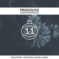 Rudi Stöher - Kartoffeln, Quark &amp; Leinöl [progoak21] by Progolog Adventskalender [progoak21]
