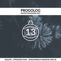 Soulski - Stranger Funk - Africamerica Paradise und so [progoak21] by Progolog Adventskalender [progoak21]