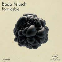 UVM061A - Bodo Felusch - Formidable [HD-Version 96kHz/24Bit] by Unvirtual-Music