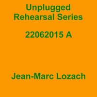Unplugged Rehearsal Series Opus 171 by Jean-Marc Lozach