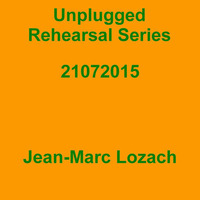 Unplugged Rehearsal Series Opus 178 by Jean-Marc Lozach