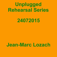 Unplugged Rehearsal Series Opus 179 by Jean-Marc Lozach