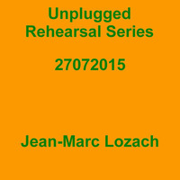 Unplugged Rehearsal Series Opus 180 by Jean-Marc Lozach