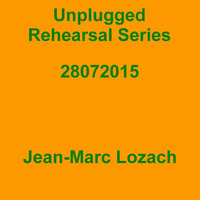 Unplugged Rehearsal Serires Opus 181 by Jean-Marc Lozach