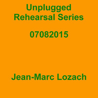 Unplugged Rehearsal Series Opus 184 by Jean-Marc Lozach