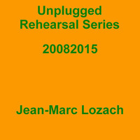 Unplugged Rehearsal Series Opus 189 by Jean-Marc Lozach