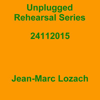 Unplugged Rehearsal Series Opus 237 by Jean-Marc Lozach