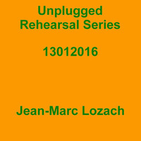 Unplugged Rehearsal Series Opus 270 by Jean-Marc Lozach