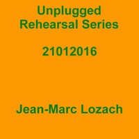 Unplugged Rehearsal Series Opus 274 by Jean-Marc Lozach