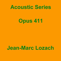 Acoustic Series Opus 411 by Jean-Marc Lozach