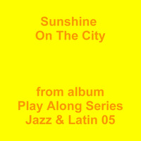 Sunshine On The City by Jean-Marc Lozach