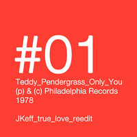 Teddy Pendergrass ✭ Only you (✄jkeff.truelove.edit) by ✄jkeff