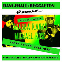 REMIX - Shabba Ranks & Mykal Rose -Reggaeton-Dancehall Remix 2016 - Instrumemtal by Tu y Yo (Pore Music) Mixed by DJ Top Cat by Dee Jay Tee Cee 