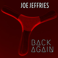 Back Again by Joe Jeffries