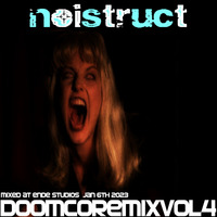 Doomcore Records Pod Cast 043 - Noistruct - Doomcore Mix Volume 4 by Doomcore Records