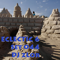 044 Eclectic 6 pt 1 of 3 - DJ zLor - 4-20-2020 by DJ zLor (Loren)
