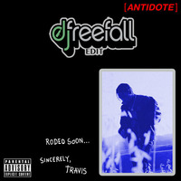 Antidote   Dj Freefall Edit by djfreefall