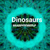 Dinosaurs by Shadownight Music