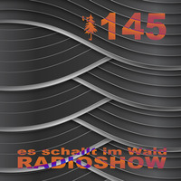 ESIW145 Radioshow Mixed by Cajuu by Es schallt im Wald
