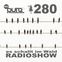 ESIW280 Radioshow Mixed by Benu by Es schallt im Wald