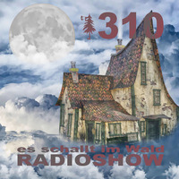 ESIW310 Radioshow Mixed by Picolo by Es schallt im Wald