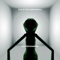 Kiss Of The Lizard People EP