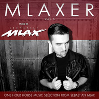 Sebastian Mlax - MLAXER 5 by Sebastian Mlax