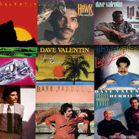 DAVE VALENTIN - IN MEMORIAM by musiqueman65 collection