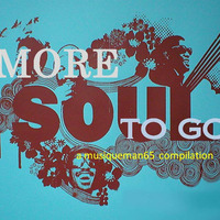 More Soul To Go by musiqueman65 collection