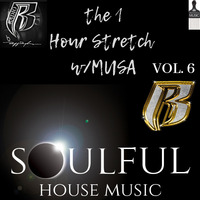 The 1 Hour Stretch w-DJ Musa Vol. 6 Ruff Ryder Radio by Musa Stretch
