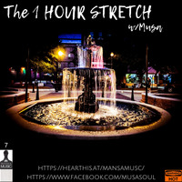 The 1 Hour Stretch w_DJ Musa vol.7 by Musa Stretch