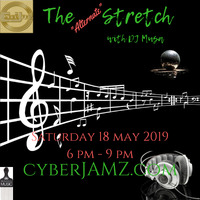 The Stretch w/DJ Musa CyberJamz Radio Live stream archive 5-18-2019 6.01 PM by Musa Stretch