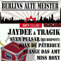 Dj Joan de Patrique - Berlins Alte Meister @ Sky Club Berlin  - März 2012 by Dj Patt.Rick
