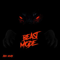 Beast Mode Remix EP Snippet + Download 2017 by JACK REMIX