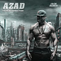 Azad - French Connection Remix EP Snippet + Download 2017 by JACK REMIX