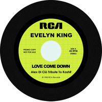 Evelyn King - Love Come Down (Alex Di Ciò Tribute To Kashif) by Jus' Groove Experience