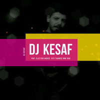 DJ KESAF The Party That ( Electronic) by Abdullah Keşaf