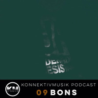 Konnektivmusik Podcast 09 - Bons by bons