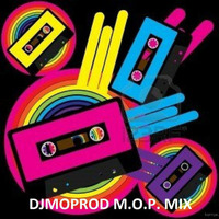 M.O.P. MIX # 150 - Tuesday Retro by DJMoprod