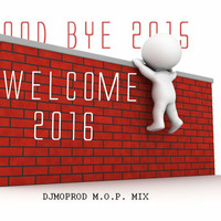 M.O.P. MIX #  227 - 2015 Music Review by DJMoprod