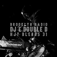HJ7 Blends #31 - DJ E Double D by HardJazz7 Music